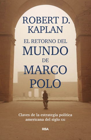 Kniha EL RETORNO DEL MUNDO DE MARCO POLO ROBERT KAPLAN