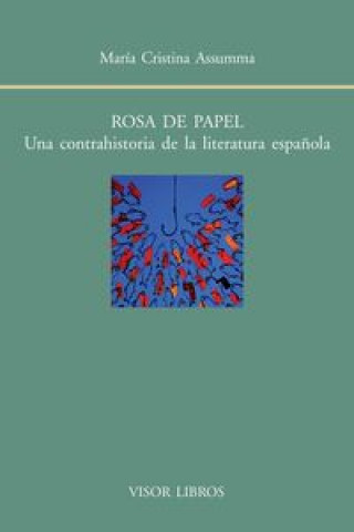 Kniha Rosa de papel Mª CRISTINA ASSUMMA