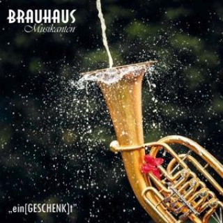 Audio Ein[GESCHENK]t Brauhaus Musikanten