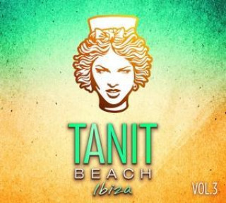 Audio Tanit Beach Ibiza Vol.3 Various