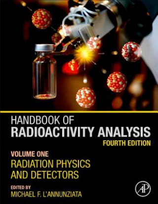 Knjiga Handbook of Radioactivity Analysis Michael F. L'Annunziata