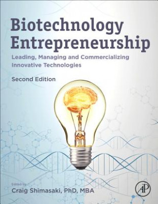 Kniha Biotechnology Entrepreneurship Craig Shimasaki