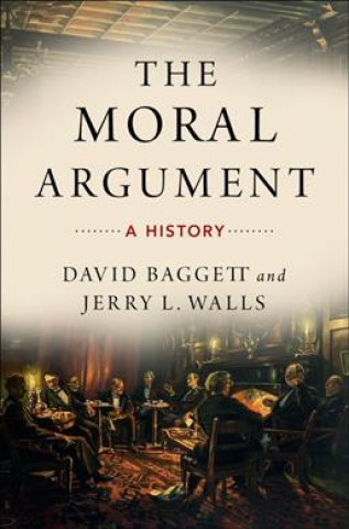 Kniha Moral Argument David Baggett