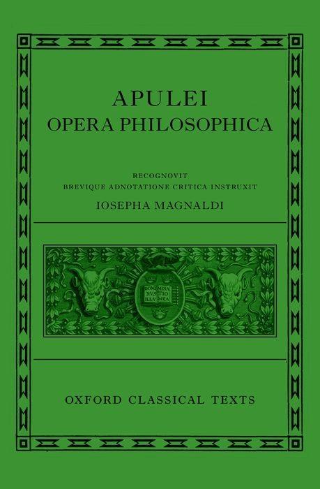 Könyv Apuleius: Philosophical Works (Apulei Opera Philosophica) Magnaldi