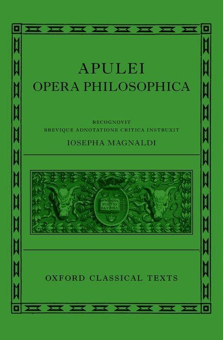 Knjiga Apuleius: Philosophical Works (Apulei Opera Philosophica) Magnaldi