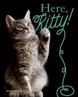 Book Here, Kitty! Nicola Swinney