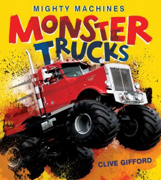 Книга Monster Trucks Clive Gifford