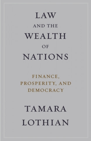 Kniha Law and the Wealth of Nations Tamara Lothian