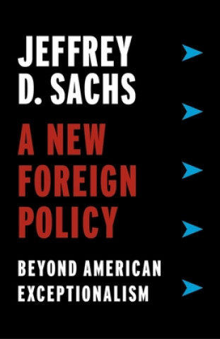 Książka New Foreign Policy Jeffrey D. Sachs