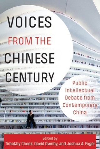 Könyv Voices from the Chinese Century Joshua Fogel