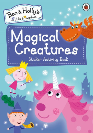 Книга Ben and Holly's Little Kingdom: Magical Creatures Sticker Activity Book Ben and Holly's Little Kingdom