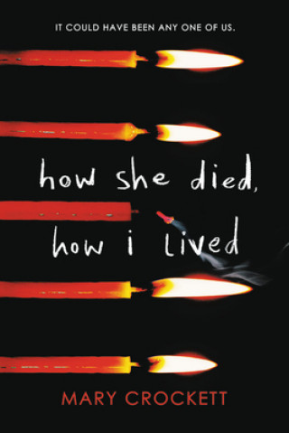 Kniha How She Died, How I Lived Mary Crockett