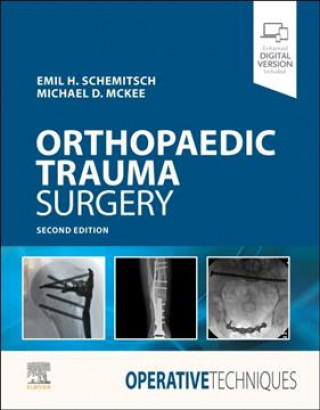 Kniha Operative Techniques: Orthopaedic Trauma Surgery EMIL SCHEMITSCH