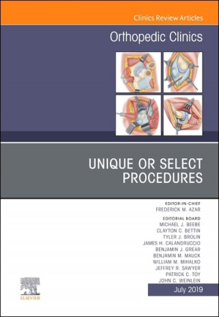 Kniha Unique or Select Procedures, An Issue of Orthopedic Clinics Azar
