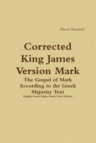 Knjiga Corrected King James Version Mark Shaun Kennedy