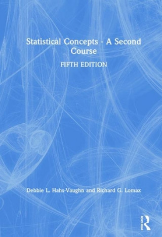 Kniha Statistical Concepts - A Second Course Hahs-Vaughn