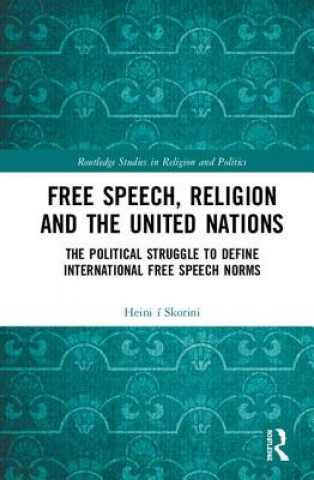 Książka Free Speech, Religion and the United Nations Heini i Skorini