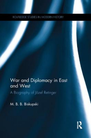 Kniha War and Diplomacy in East and West BISKUPSKI