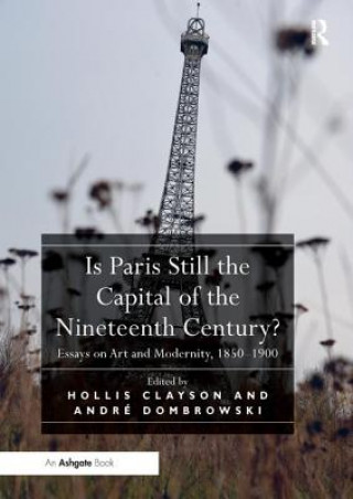 Książka Is Paris Still the Capital of the Nineteenth Century? 