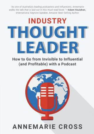 Kniha Industry Thought Leader Annemarie Cross