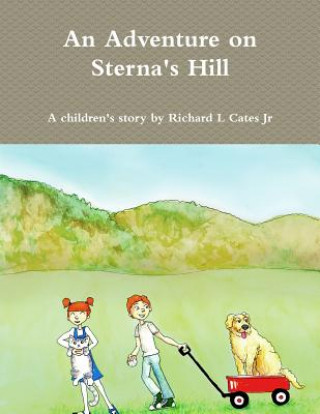 Kniha Adventure on Sterna's Hill Jr Richard L Cates