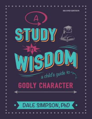 Knjiga Study in Wisdom Dale G Simpson