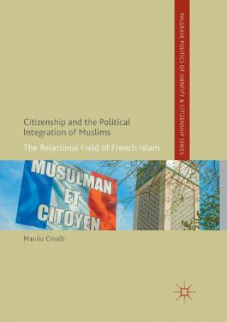 Libro Citizenship and the Political Integration of Muslims Manlio Cinalli