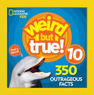 Libro Weird But True! 10 National Geographic Kids