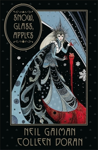 Könyv Snow, Glass, Apples Neil Gaiman