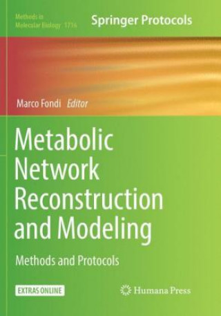 Kniha Metabolic Network Reconstruction and Modeling Marco Fondi