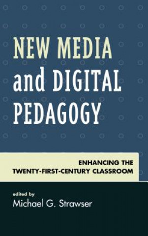Book New Media and Digital Pedagogy Shawn Apostel