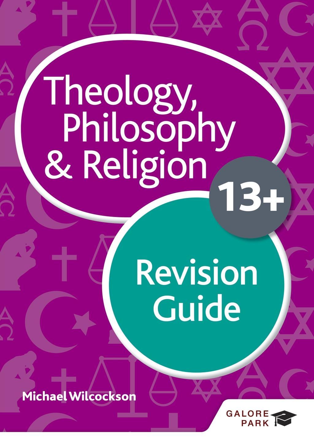 Könyv Theology Philosophy and Religion for 13+ Revision Guide MICHAEL WILCOCKSON