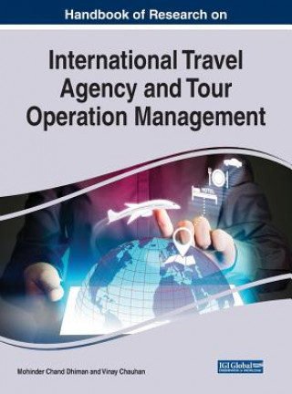 Könyv Handbook of Research on International Travel Agency and Tour Operation Management Mohinder Chand Dhiman