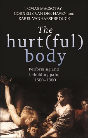 Książka Hurt(Ful) Body Cornelis van der Haven