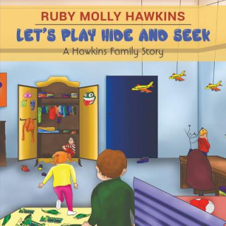 Kniha Let's Play Hide and Seek Ruby Molly Hawkins