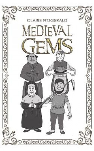 Kniha Medieval Gems Claire Fitzgerald