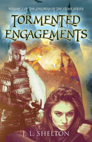 Knjiga Tormented Engagements J L Shelton