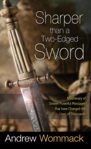 Kniha Sharper Than a Two-Edged Sword Andrew Wommack