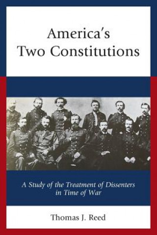 Könyv America's Two Constitutions Thomas J Reed