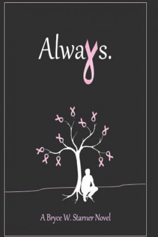 Knjiga Always. Bryce William Starner