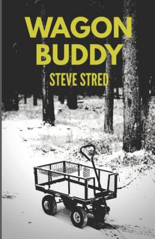 Könyv Wagon Buddy Steve Stred