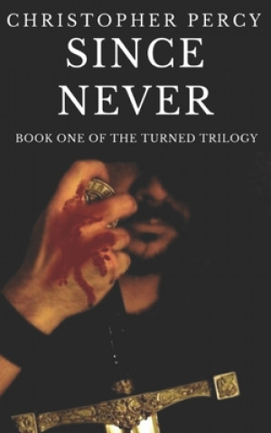 Knjiga Since Never Christopher Percy