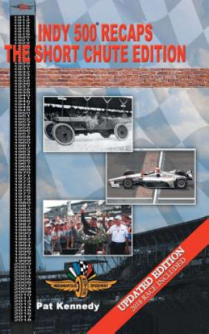 Kniha Indy 500 Recaps Pat Kennedy