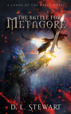 Kniha Battle For Metagore D L Stewart