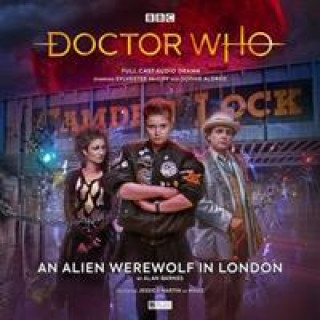 Audio Doctor Who - The Monthly Adventures #252 An Alien Werewolf in London Alan Barnes