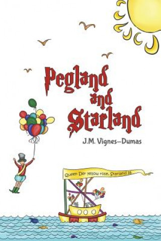 Buch Pegland and Starland J. M. Vignes-Dumas