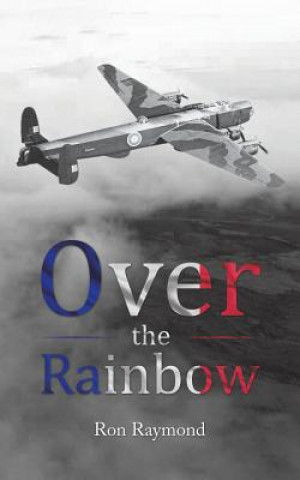 Книга Over the Rainbow Ron Raymond