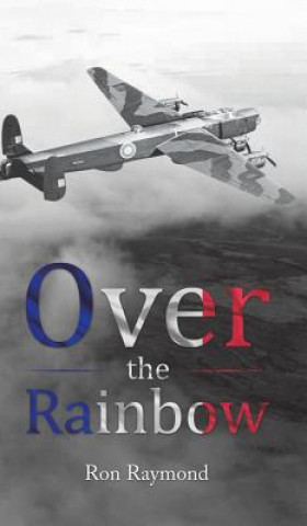 Книга Over the Rainbow Ron Raymond