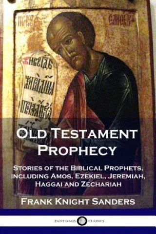 Книга Old Testament Prophecy Frank Knight Sanders