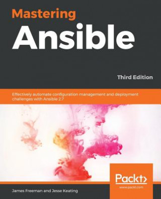 Książka Mastering Ansible James Freeman